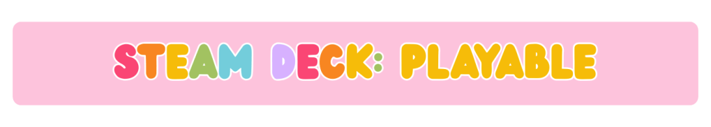 Steam Deck availability: Playable